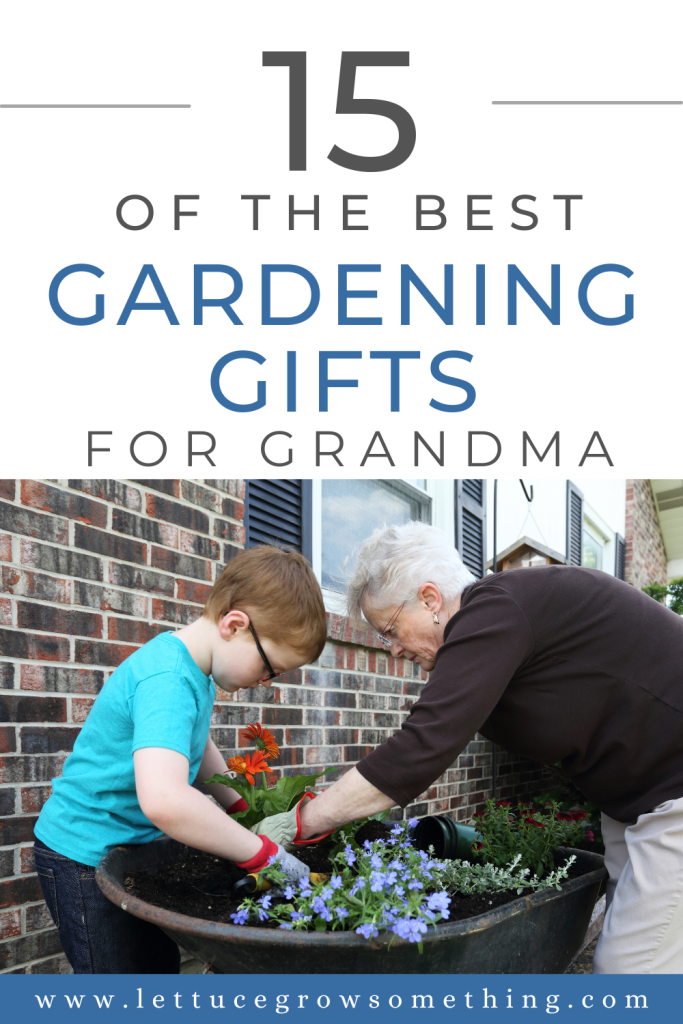 15 of the Best Gardening Gifts for Grandma